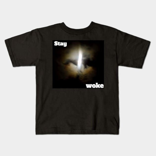 Stay Woke Kids T-Shirt by heyokamuse